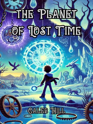 cover image of The Planet of Lost Time